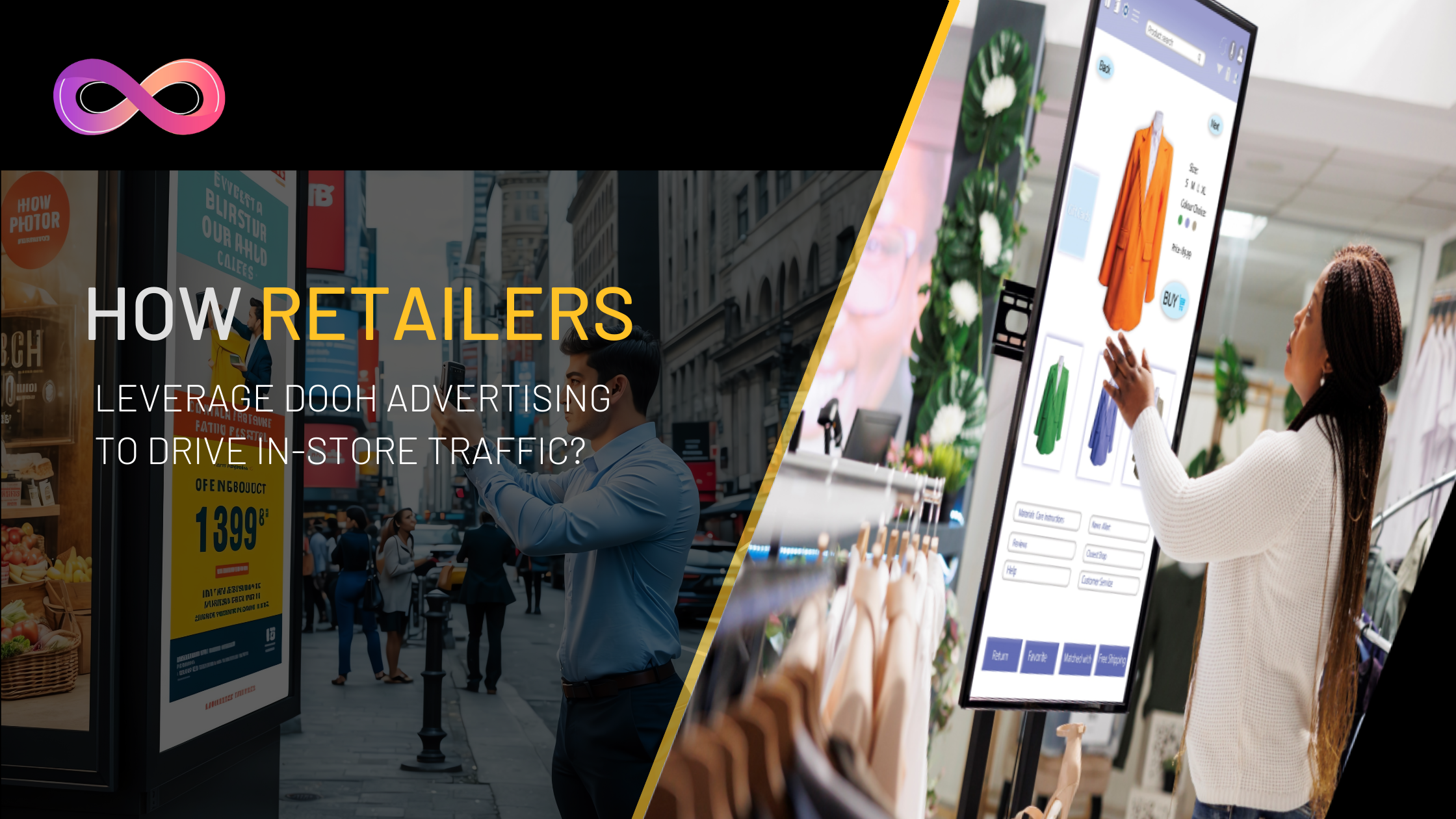 How Retailers Can Leverage DOOH Advertising to Drive In-Store Traffic