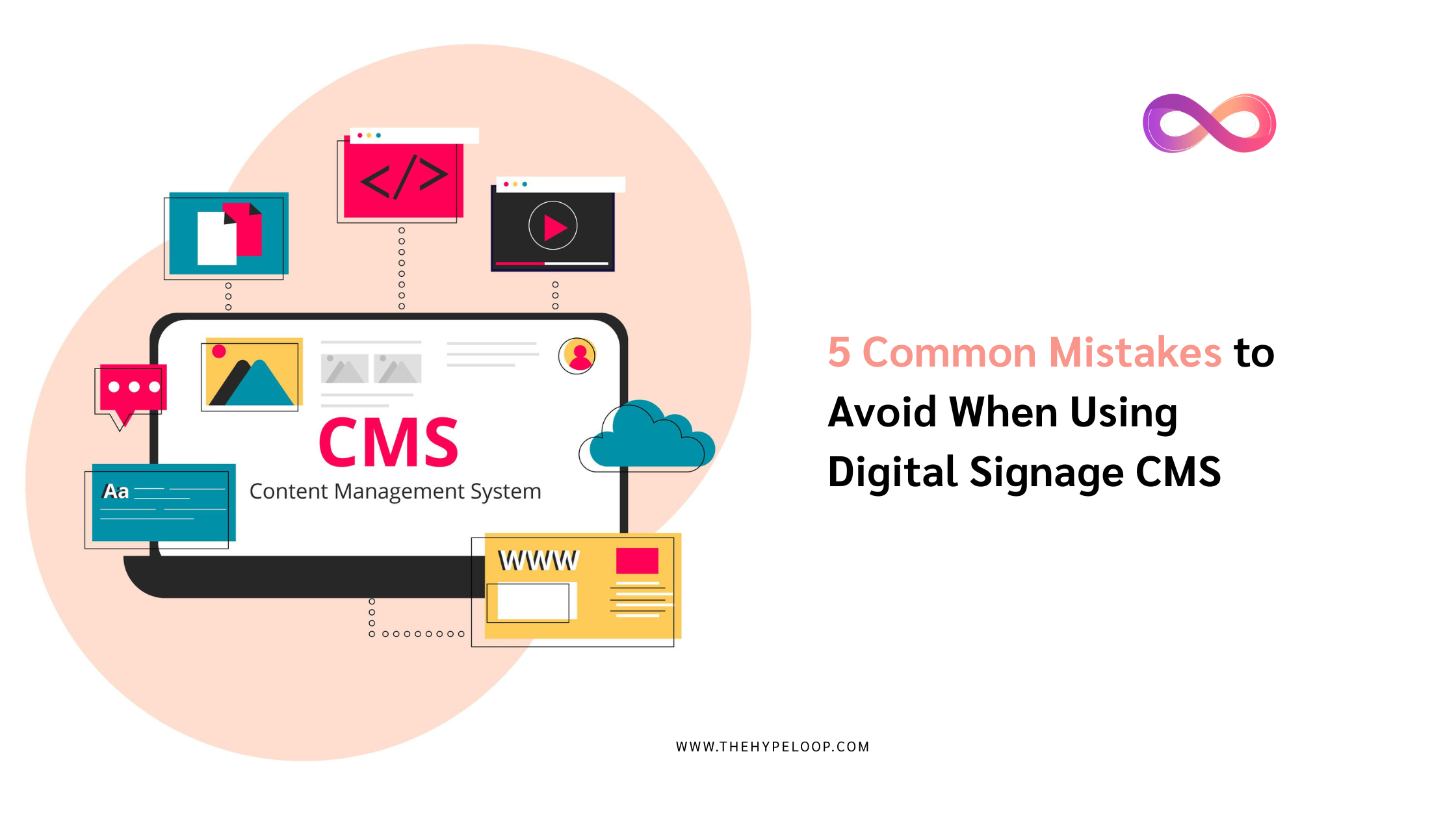 5 Common Mistakes to Avoid When Using Digital Signage CMS