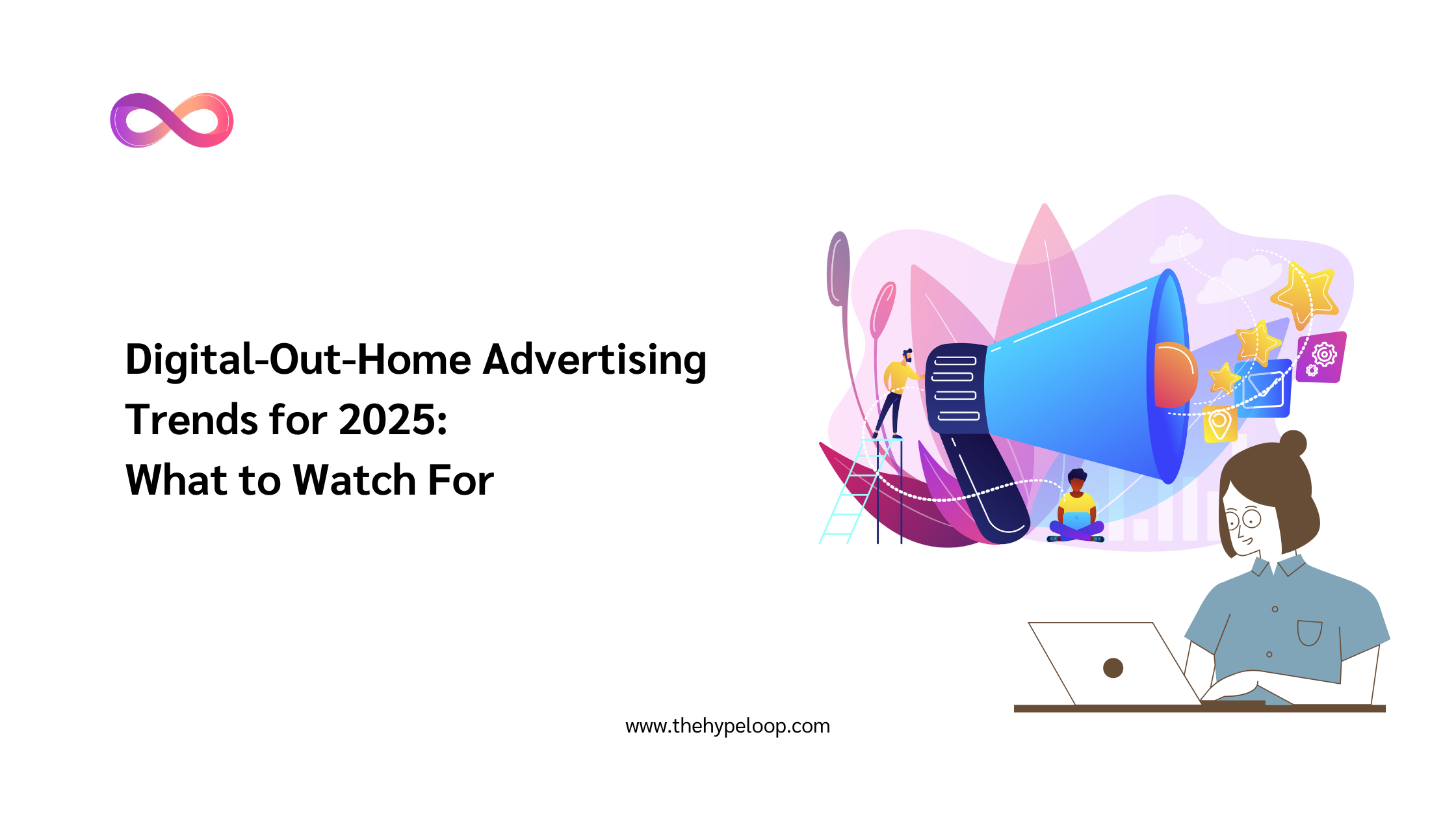 DOOH Advertising Trends for 2025: What to Watch For