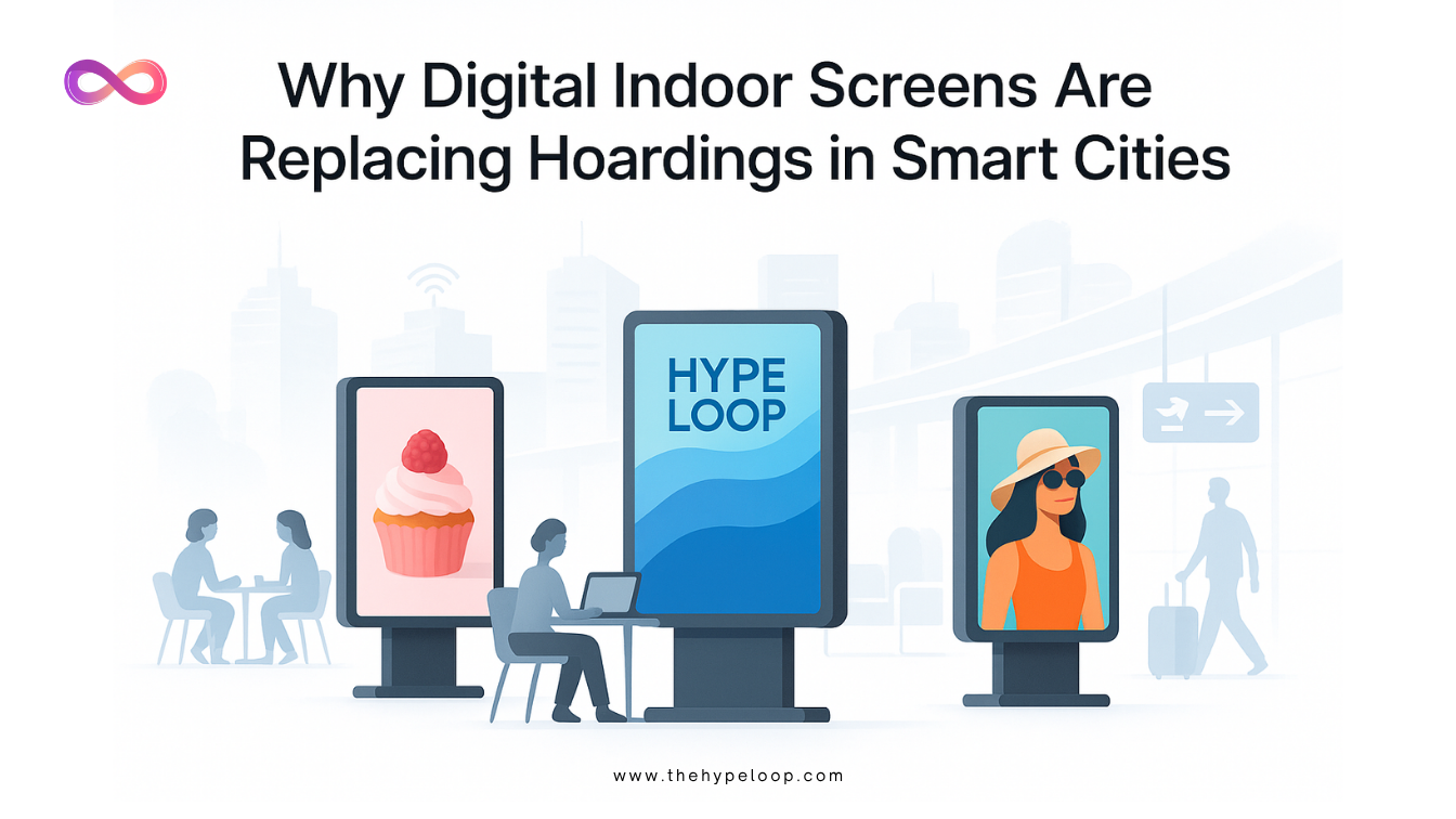 What Makes Digital Indoor Screens Replace Hoardings?