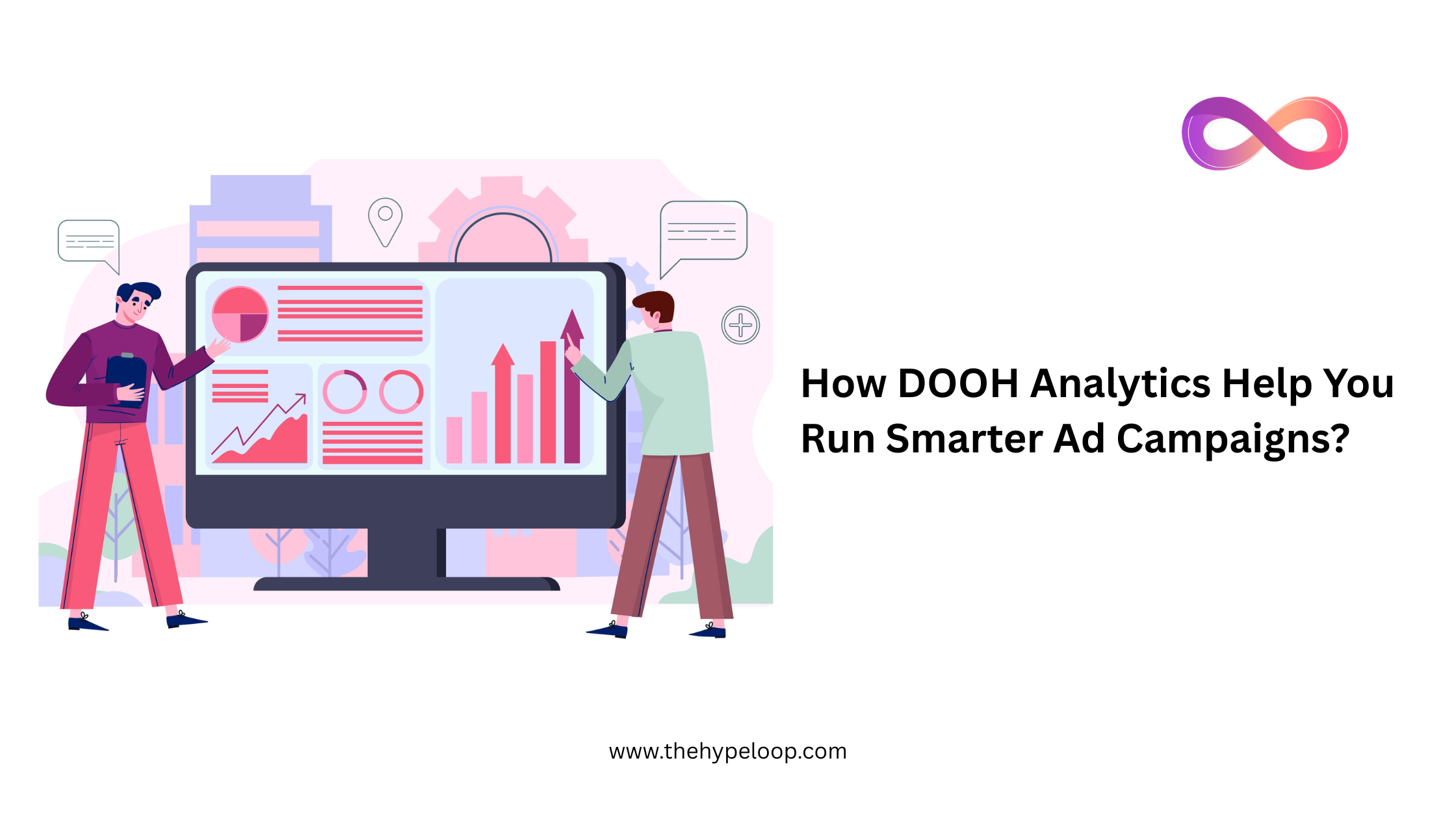 How DOOH Analytics Help You Run Smarter Ad Campaigns?