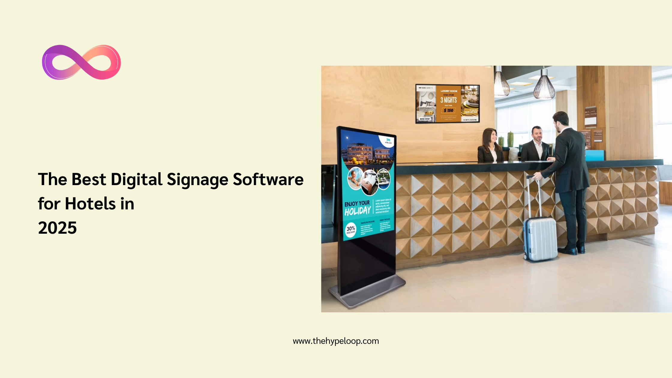 Hypeloop CMS: The Best Digital Signage Software for Hotels