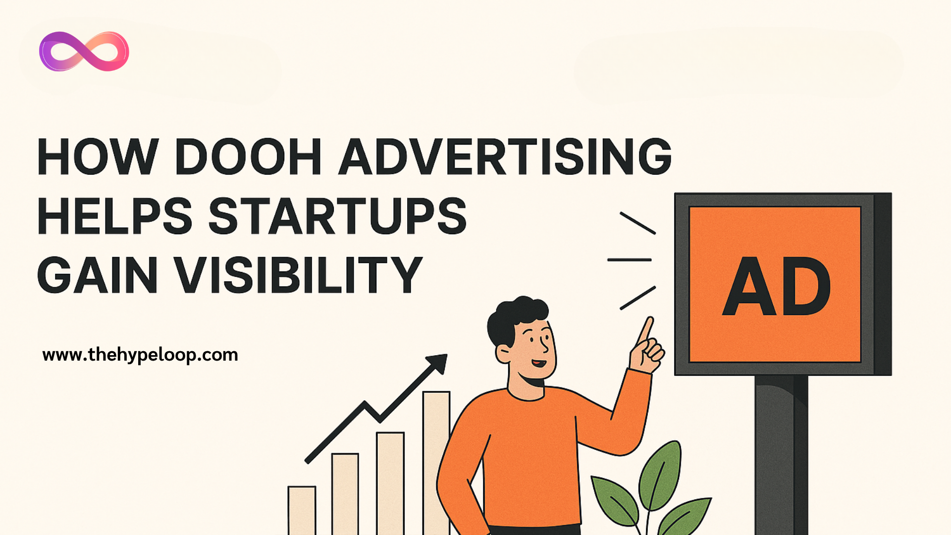 Boost Your Startup’s Growth Instantly with Powerful DOOH Advertising