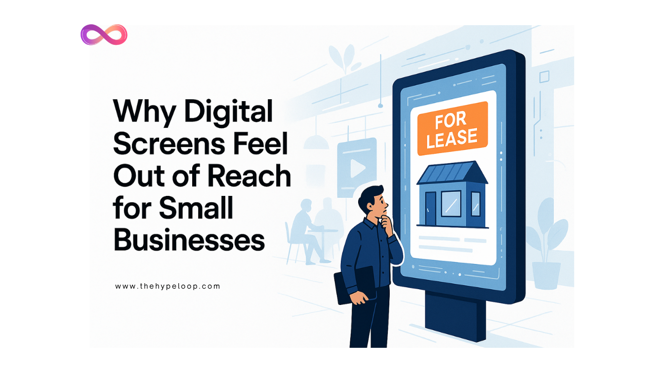 How Hypeloop Makes Digital Screen Ads Accessible?