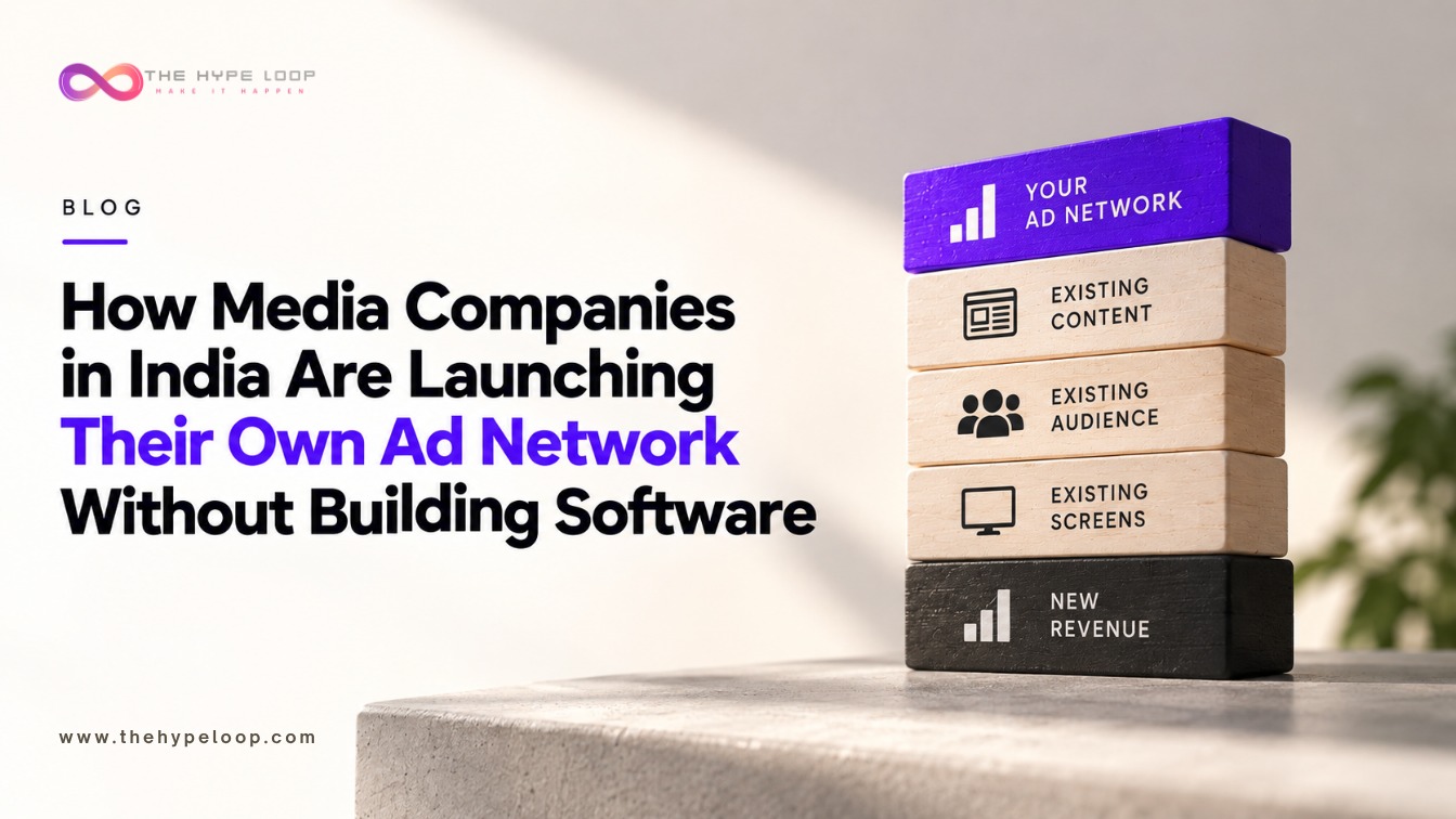How Media Companies in India Are Launching Their Own Ad Network Without Building Software